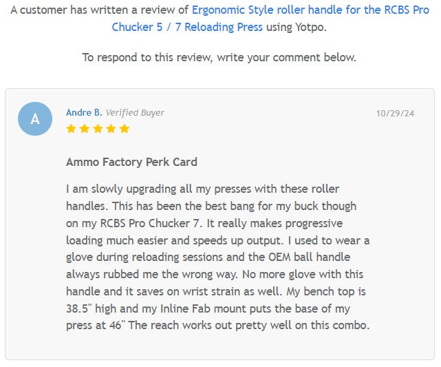 Ergonomic Style roller handle for the RCBS Pro Chucker 5 / 7 Reloading Press