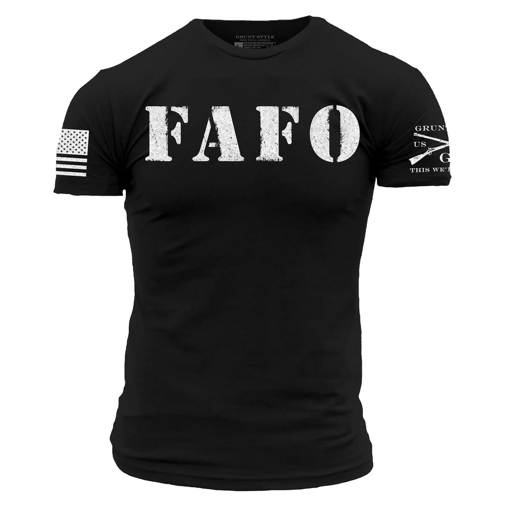 Grunt Style " FAFO "  T shirt